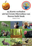 Afbeelding van 25 Korte verhalen uit het Grote Dierenbos van Baron Snik Snak