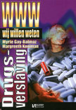 Afbeelding van Wij Willen Weten / Drugsverlaving