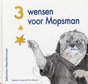 Afbeelding van Drie wensen voor mopsman