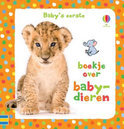 Afbeelding van *Baby's Eerste Boekje Over Baby Dieren