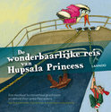 Afbeelding van De Wonderbaarlijke Reis Van Hupsala Princess