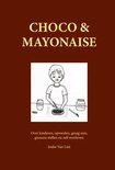 Afbeelding van Choco en Mayonaise